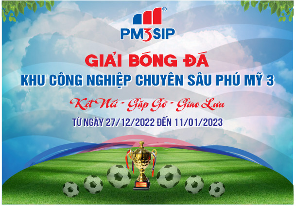 FOOTBALL TOURNAMENT INTENDED FOR OFFICERS AND EMPLOYEES OF ENTERPRISES IN PHU MY 3 SPECIALIZED INDUSTRIAL PARK